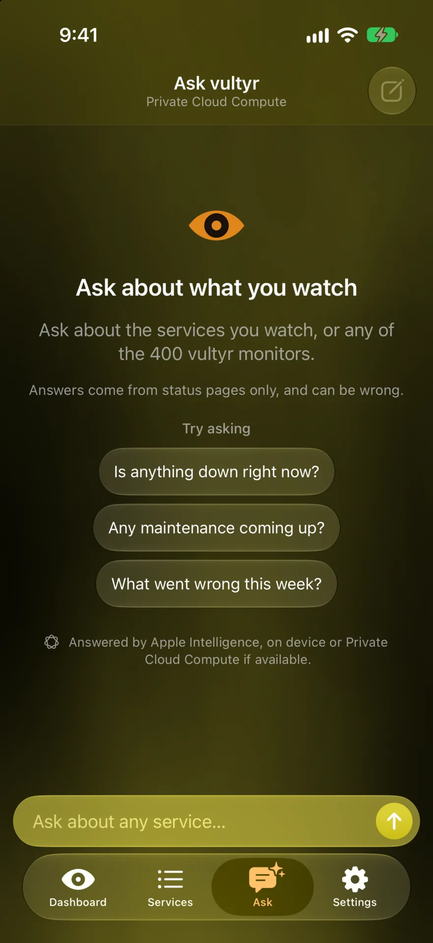 Vultyr’s Ask tab ready for a question, with suggestions like “Is anything down right now?” and “Any maintenance coming up?”